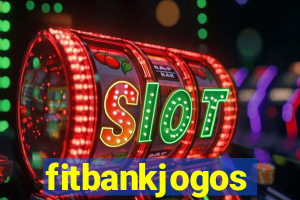 fitbankjogos