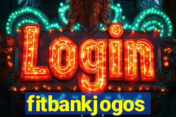 fitbankjogos