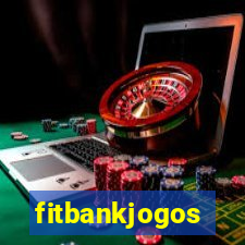 fitbankjogos