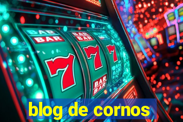 blog de cornos