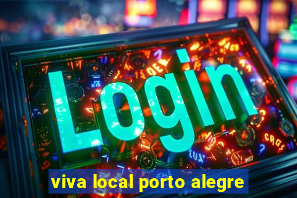 viva local porto alegre