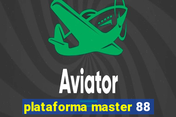 plataforma master 88