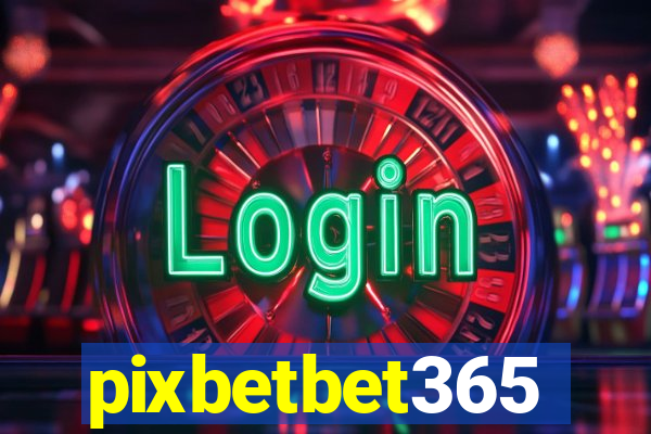 pixbetbet365