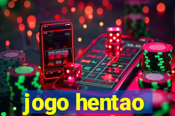 jogo hentao