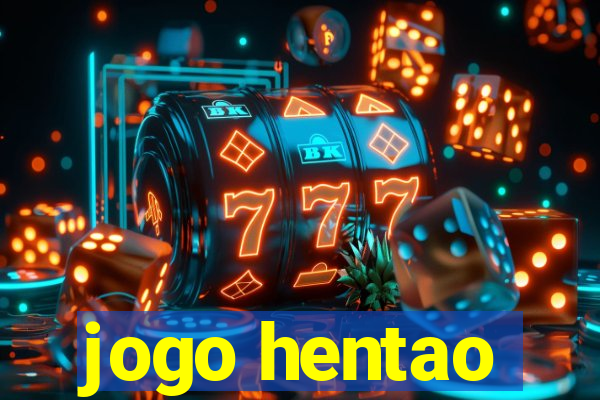 jogo hentao