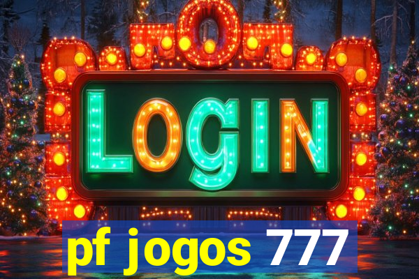 pf jogos 777