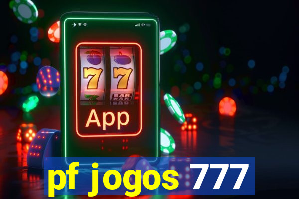 pf jogos 777