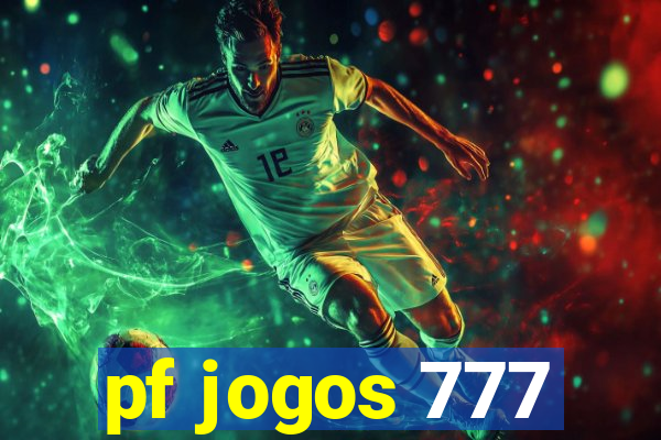 pf jogos 777