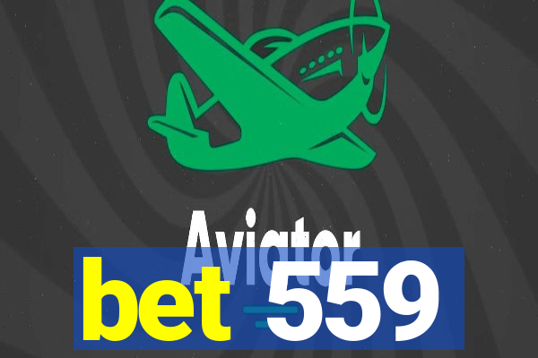 bet 559