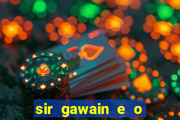 sir gawain e o cavaleiro verde tolkien pdf sir gawain e o cavaleiro verde