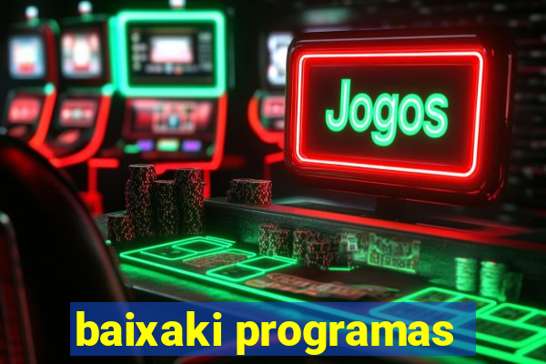 baixaki programas