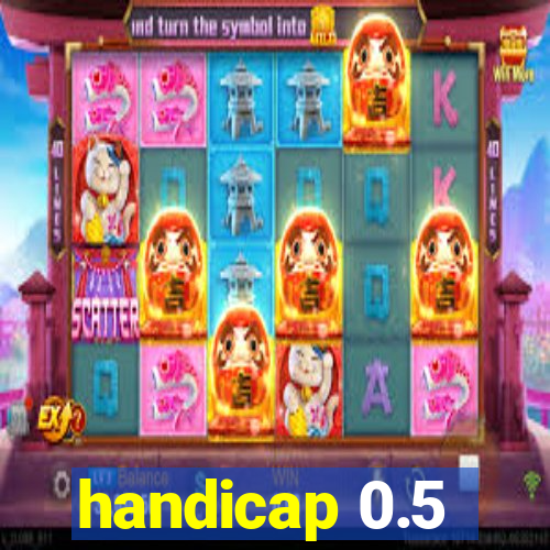 handicap 0.5