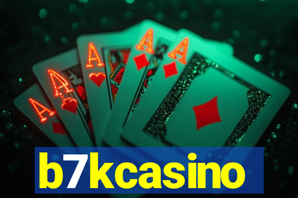 b7kcasino