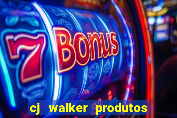 cj walker produtos onde comprar