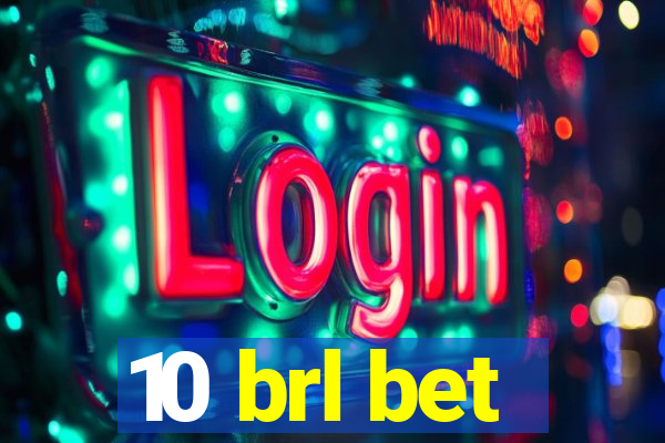 10 brl bet