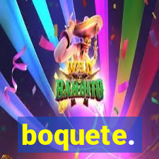 boquete.