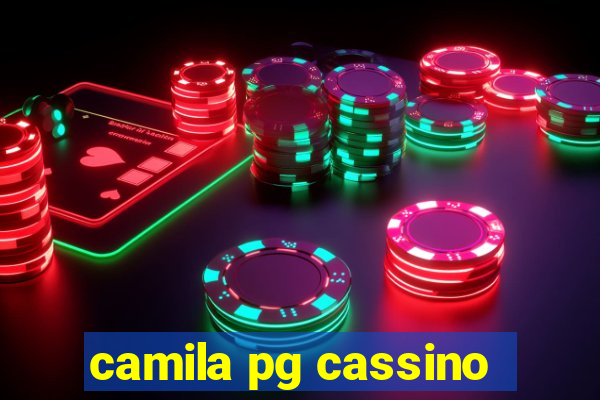 camila pg cassino