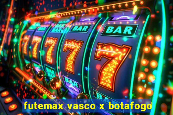 futemax vasco x botafogo