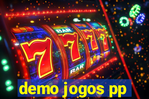 demo jogos pp