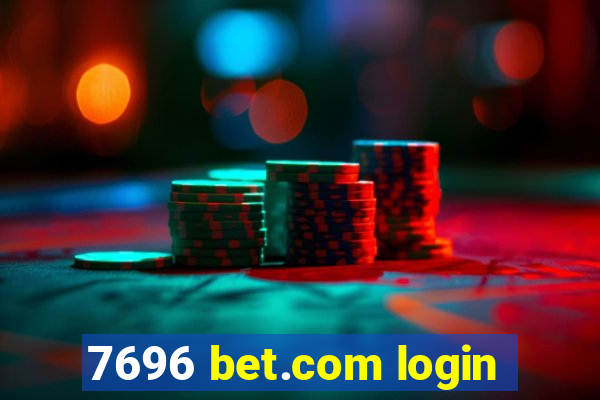 7696 bet.com login