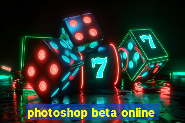 photoshop beta online