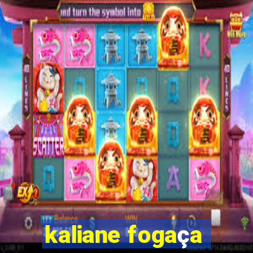 kaliane fogaça