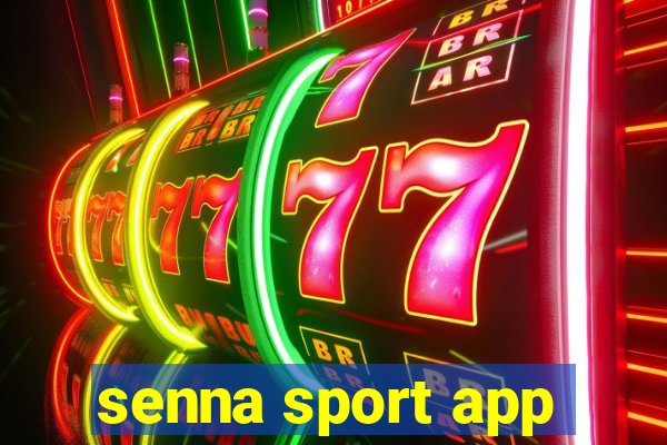 senna sport app