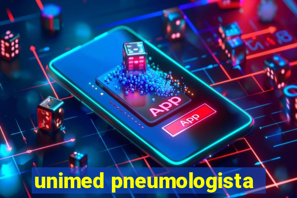 unimed pneumologista