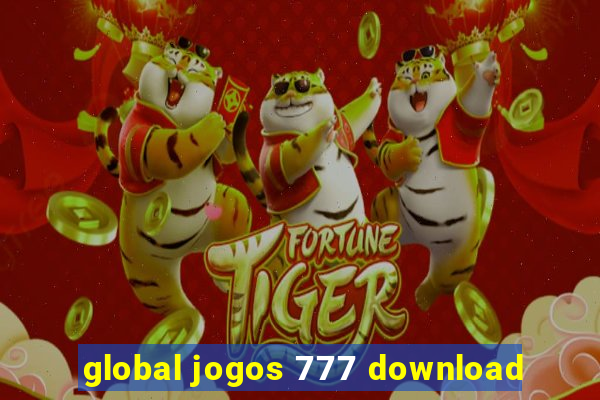 global jogos 777 download