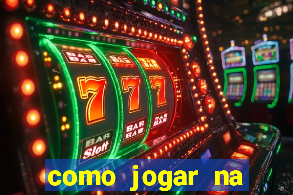 como jogar na plataforma do tigre