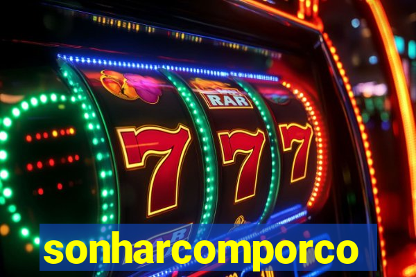 sonharcomporco