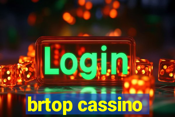 brtop cassino