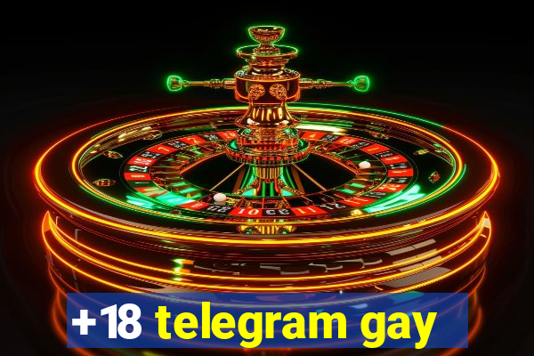 +18 telegram gay