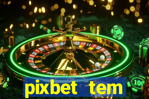 pixbet tem pagamento antecipado