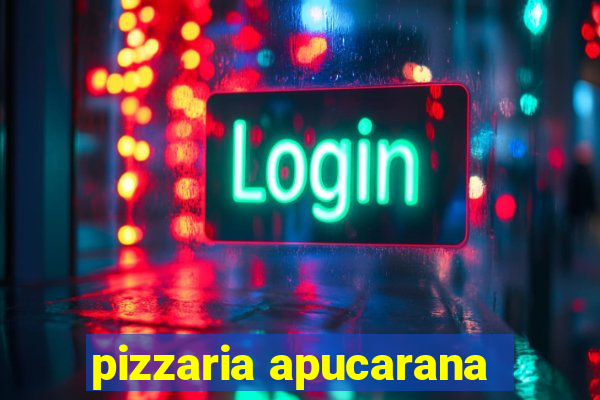 pizzaria apucarana