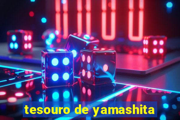 tesouro de yamashita