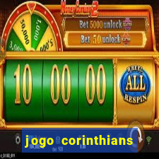 jogo corinthians vai passar aonde