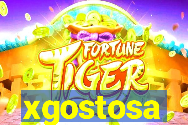 xgostosa