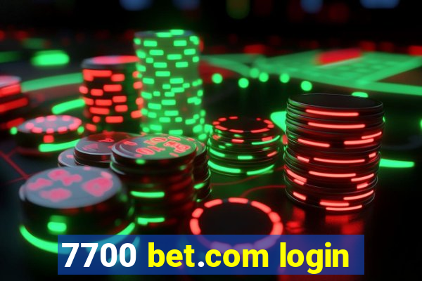 7700 bet.com login