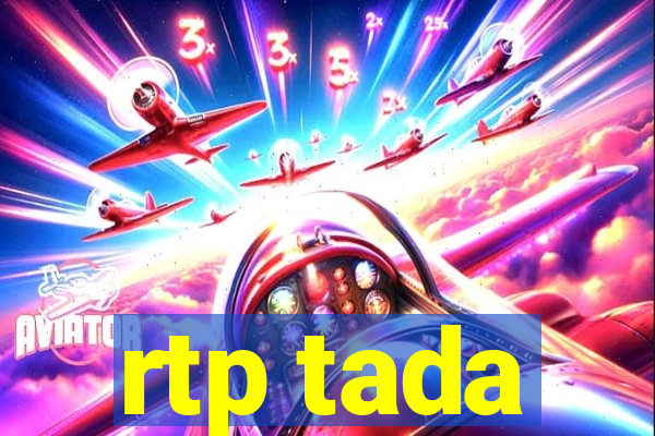 rtp tada