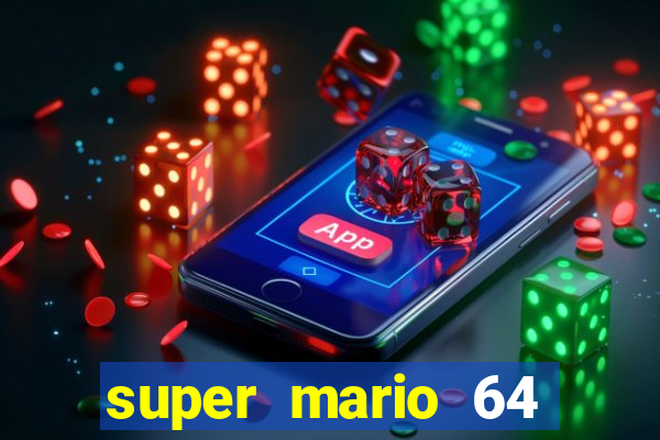 super mario 64 beta jogar