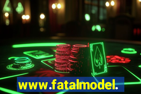 www.fatalmodel.cok