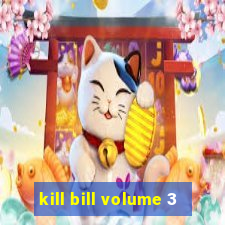 kill bill volume 3