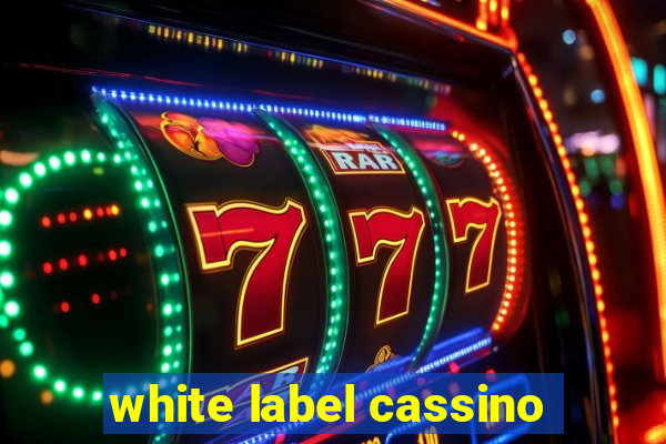 white label cassino