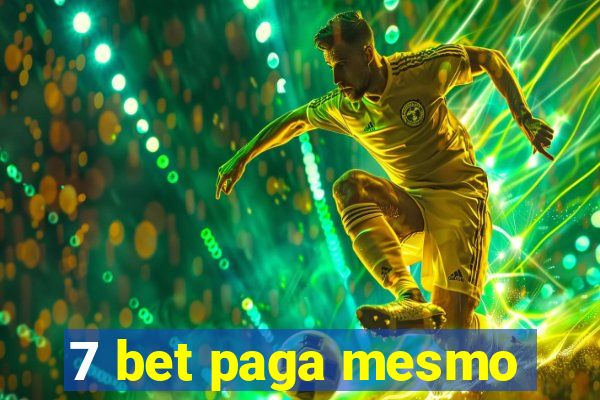 7 bet paga mesmo