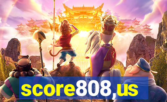 score808,us