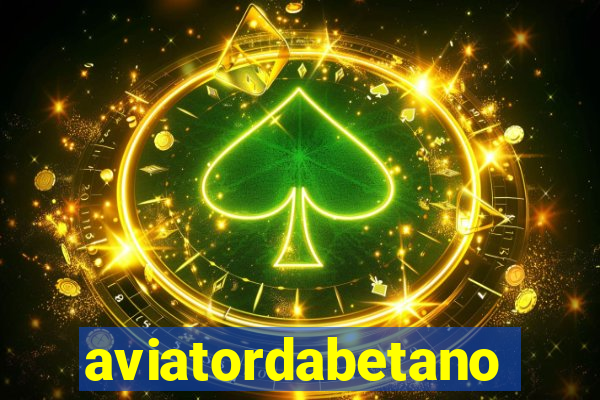 aviatordabetano