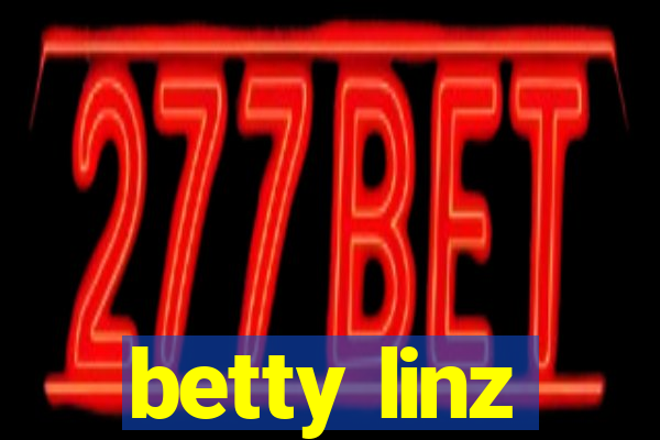 betty linz