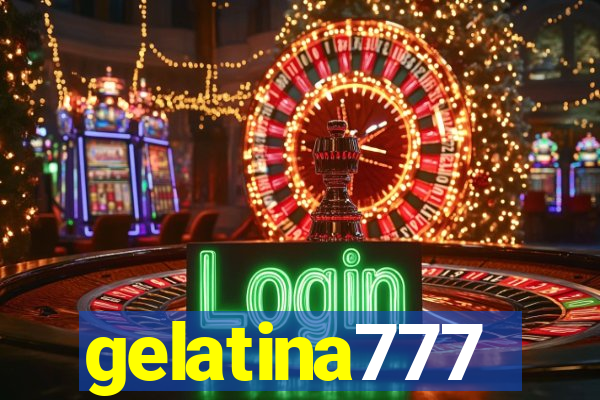 gelatina777