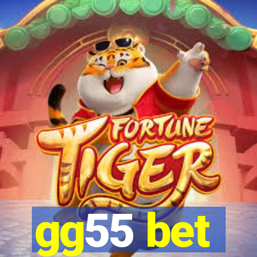 gg55 bet